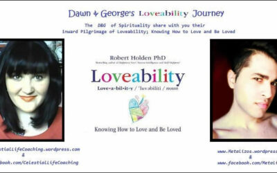 Dawn & George’s Loveability Journey – Part V