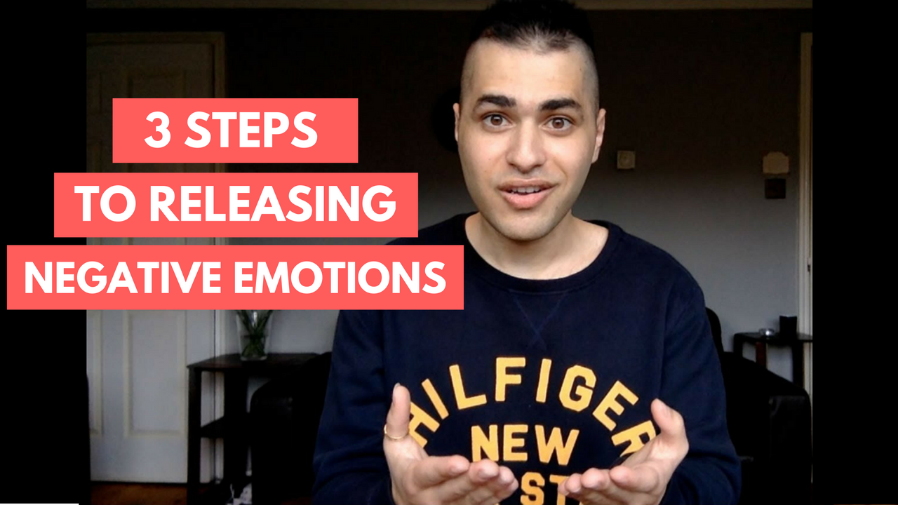 3 Steps to Releasing Negative Emotions