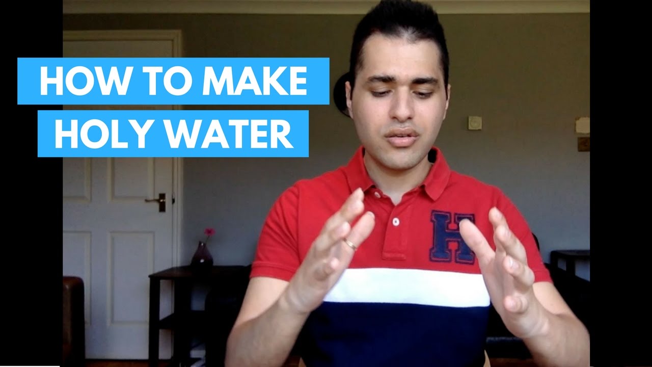 How to Make Holy Water