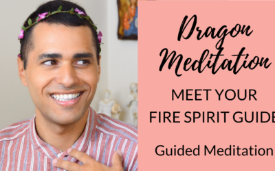 Dragon Spirit Animal Meditation | Dragon Spirituality | Elemental Healing™