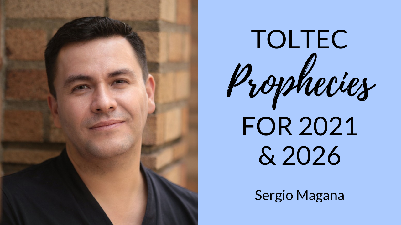 Toltec-Prophecies-for-2021-and-2026-b