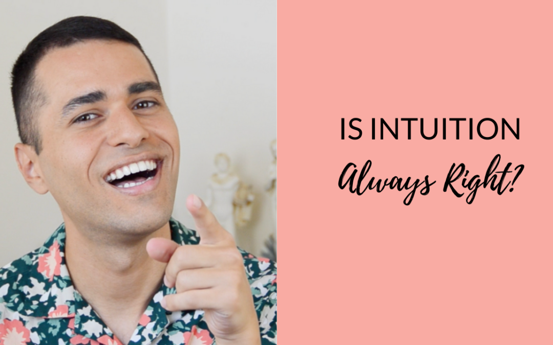 Is Intuition Always Right?