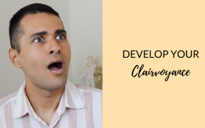 How to Develop Clairvoyance