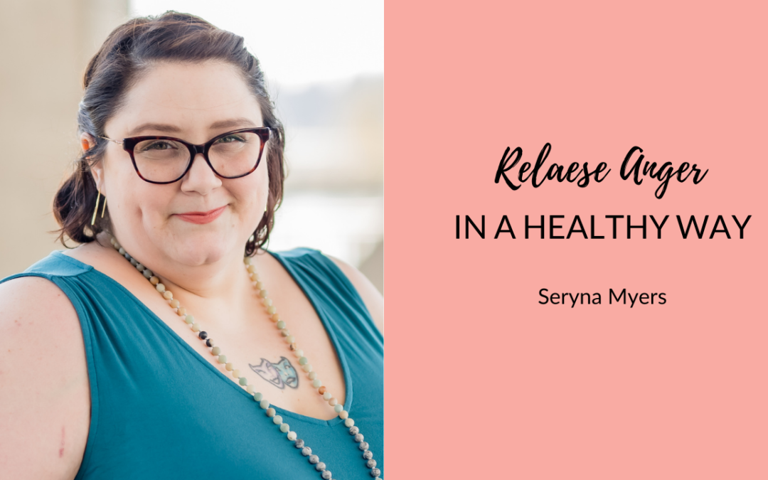 How to Release Anger in a Healthy Way