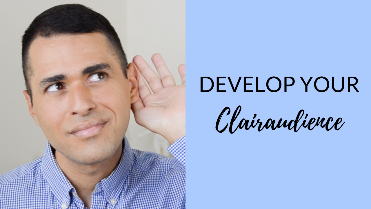 develop your clairaudience