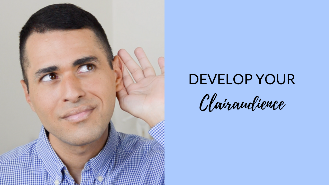 develop your clairaudience