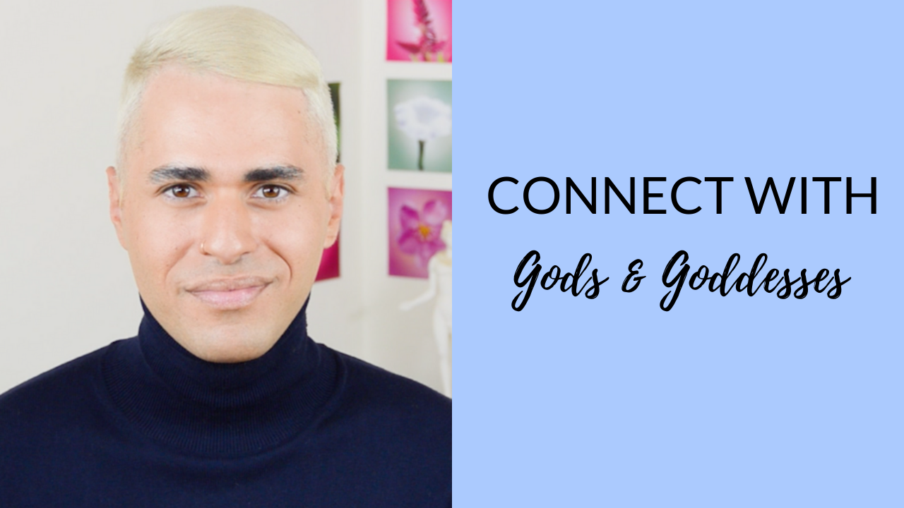 connect with gods and goddesses