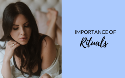 Why Ritual is Important | Ritual App by Chakra Girl