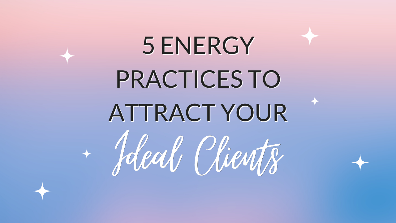5-energy-practices-to-attract-your-ideal-clients-george-lizos
