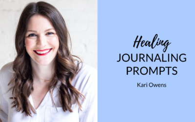 How to Start Journaling for Healing | Kari Owens