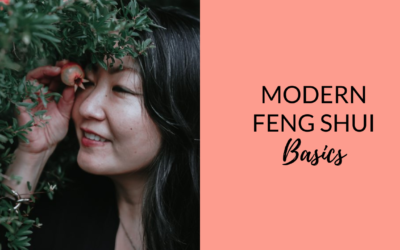 Modern Feng Shui Basics | Anjie Cho