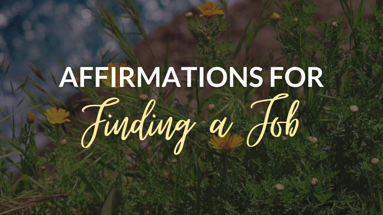 Affirmations for Finding A Job