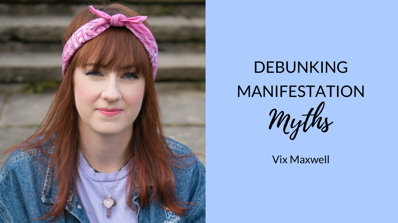 Debunking Manifestation Myths
