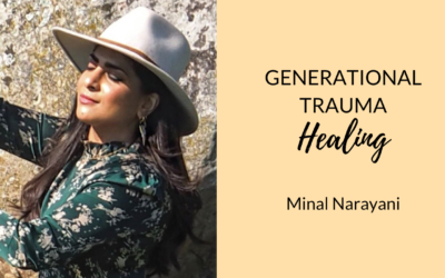 Generational Trauma Healing 👵🏾 | Minal Narayani