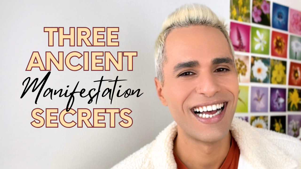 3-ancient-manifestation-secrets-that-will-change-your-life