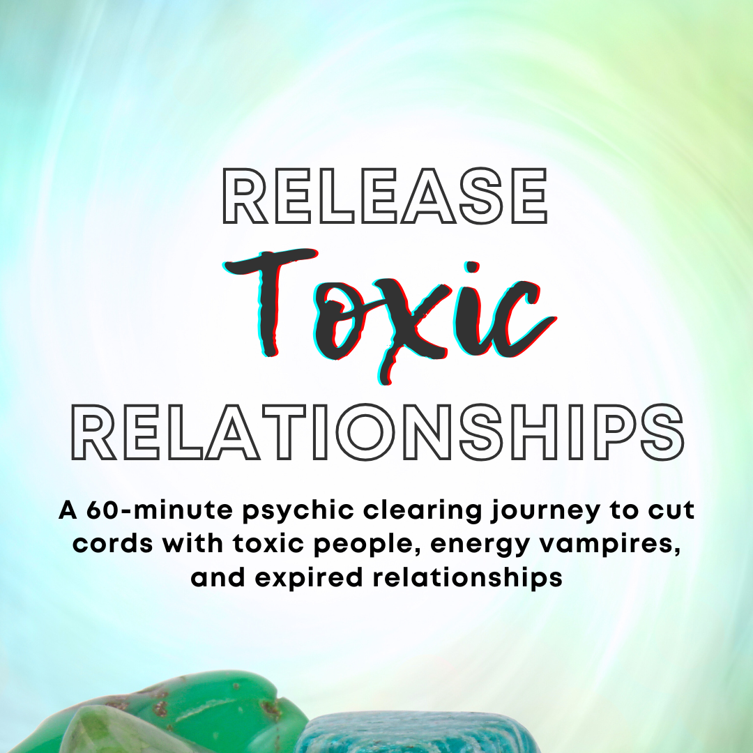 Release Toxic Relationships Release Toxic Relationships