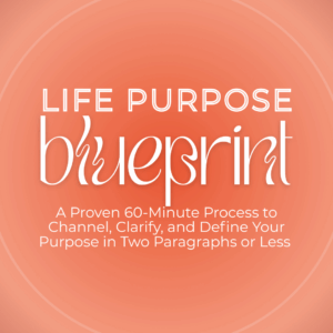Life Purpose Blueprint